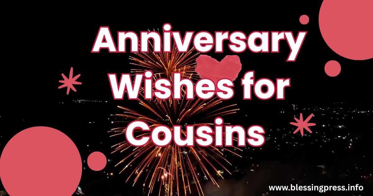 Anniversary Wishes for Cousins