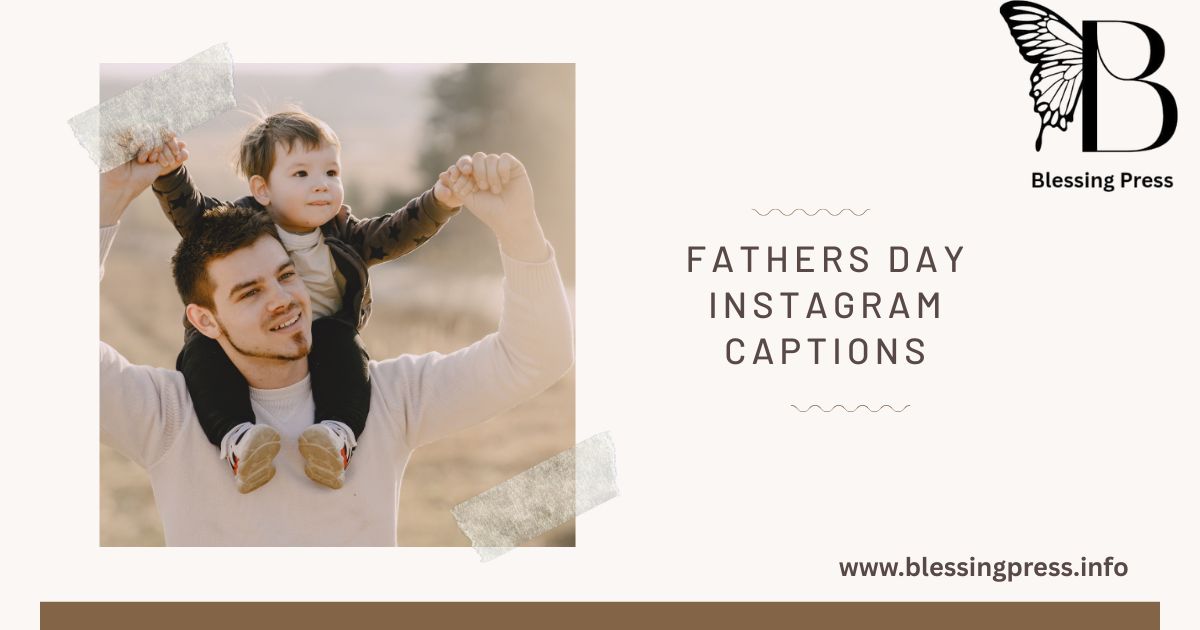 Fathers Day Instagram Captions