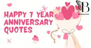 Happy 7 Year Anniversary Quotes