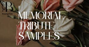 Memorial Tribute Samples