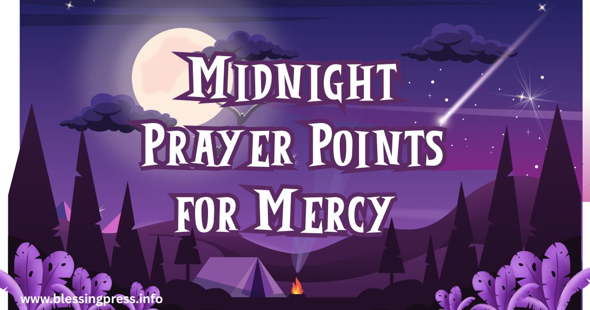Midnight Prayer Points for Mercy