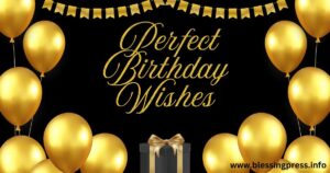 Perfect Birthday Wishes