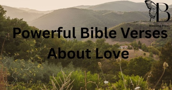 Powerful Bible Verses About Love