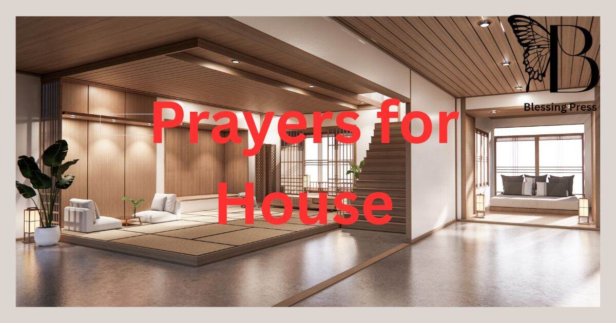 Prayers for House