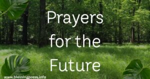Prayers for the Future