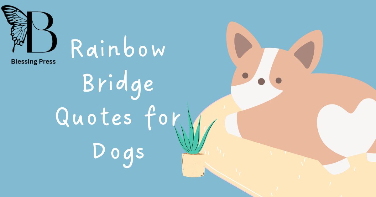 Rainbow Bridge Quotes for Dogs