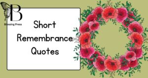 Short Remembrance Quotes